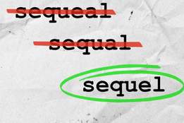 sequel spelled three ways with the incorrect ways crossed out and the correct spelling circled